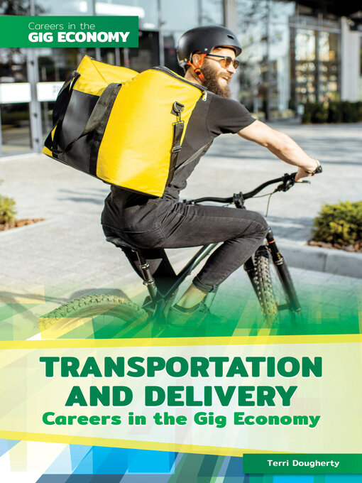 Title details for Transportation and Delivery Careers in the Gig Economy by Terri Dougherty - Available